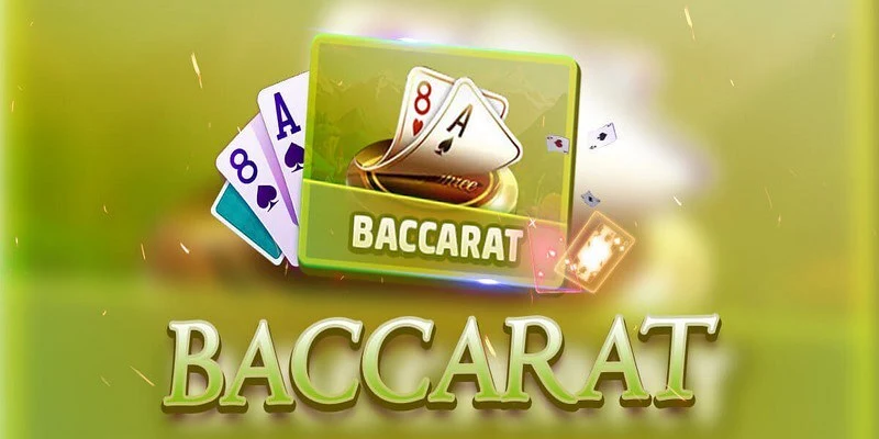 Tìm hiểu mẹo chơi Baccarat để có lợi thế tham gia