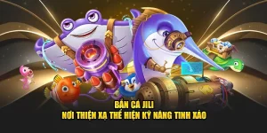 thumb bắn cá JILI